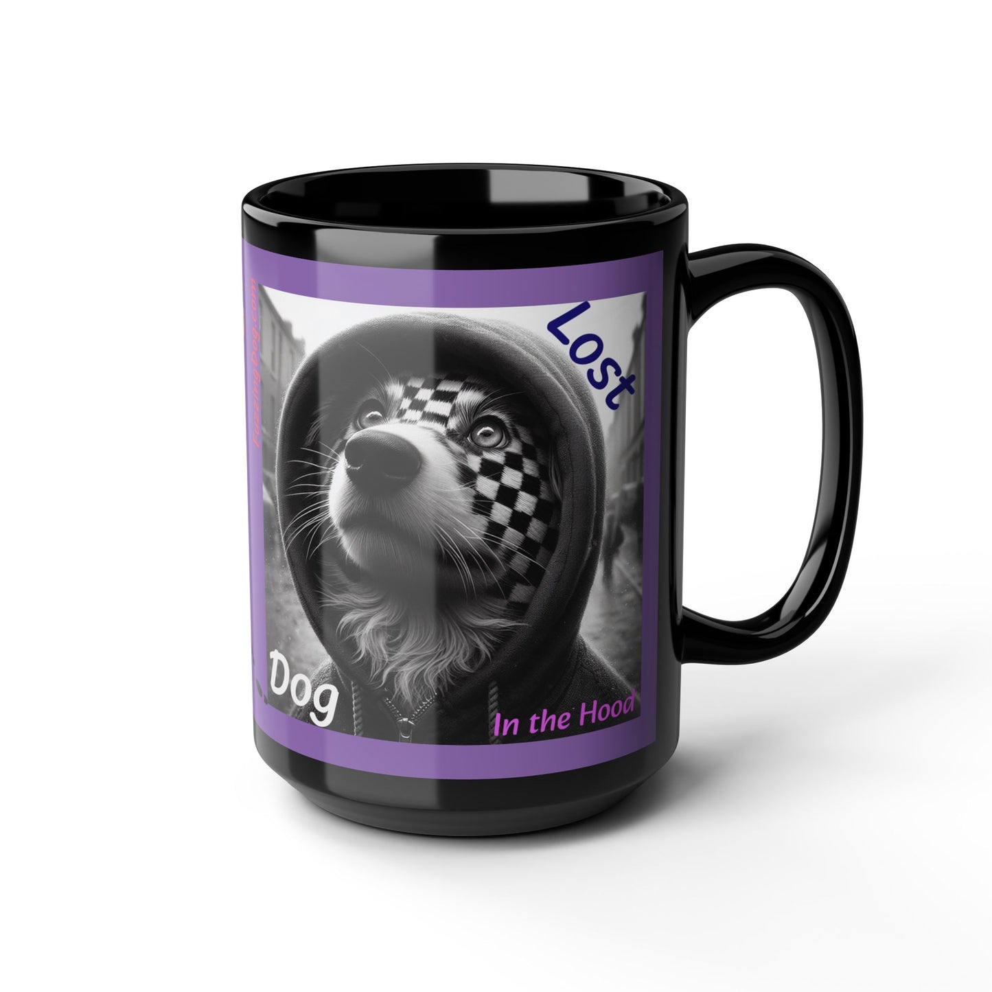 Lost dog in the hood Found 15oz Coffee Mug